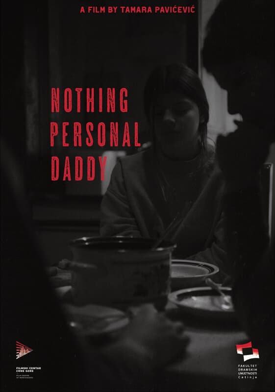 Poster for the short film "Nothing personal, daddy", directed by undefined